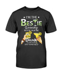 I'm the Bestie warning bestie may be drunk