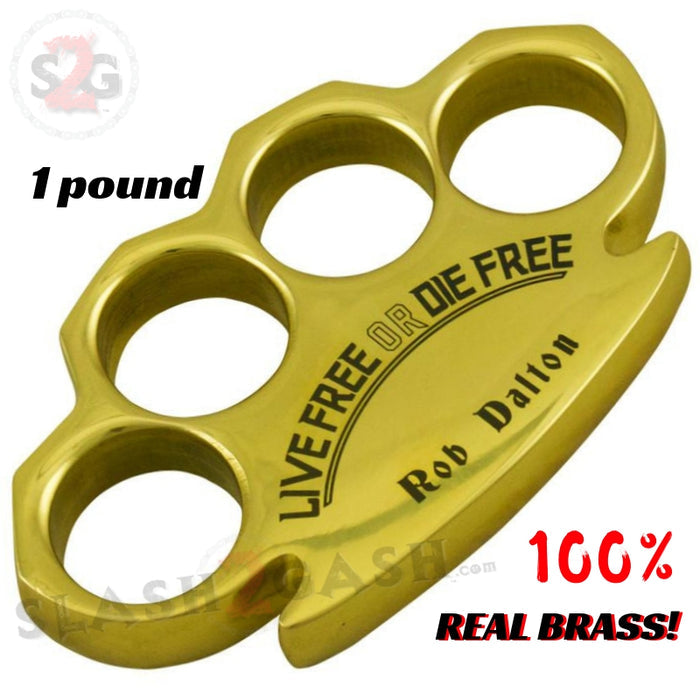 Rob Dalton 100% Real Brass Knuckles - Live Free Die Free Paperweight Knuckle Duster