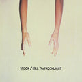 Spoon - Kill The Moonlight